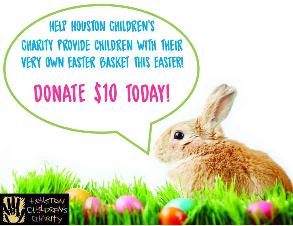 Help Make Easter "EGG"stra Special! Houston Children’s Charity